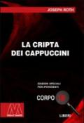 La cripta dei cappuccini. Ediz. per ipovedenti