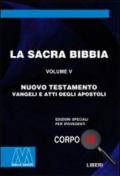 La Sacra Bibbia. Ediz. per ipovedenti. 5: Nuovo Testamento