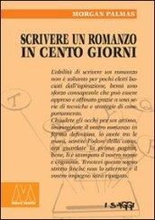 Scrivere un romanzo in 100 giorni