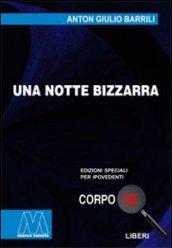 Una notte bizzarra. Ediz. per ipovedenti