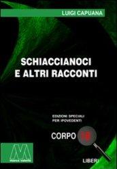 Schiaccianoci e altri racconti. Ediz. per ipovedenti