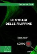 Le stragi nelle Filippine. Ediz. per ipovedenti