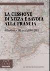 La cessione di Nizza e Savoia alla Francia. Riflessioni a 150 anni (1860-2010)