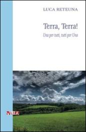 Terra, terra! Una per tutti, tutti per una