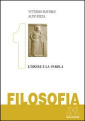 Filosofia. 1.L'essere e la parola