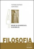 Filosofia. 4.Deliri di onnipotenza mascherati