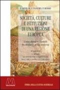 Società, culture e istituzioni di una regione europea. L'area alpina occidentale fra Medioevo ed Età moderna