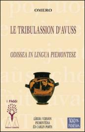 Le tribulassion d'Avuss. Odissea in lingua piemontese