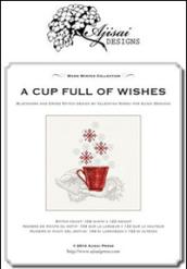 Cup full of wishes. Cross stitich and blackwork design (A)