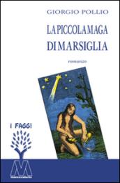 La piccola maga di Marsiglia