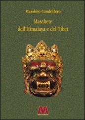 Maschere dell'Himalaya e del Tibet. Ediz. ampliata