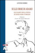 Sulle orme di Adamo. Alle radici della poesia di David Maria Turoldo