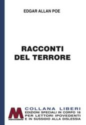 Racconti del terrore. Ediz. a caratteri grandi