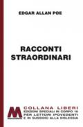 Racconti straordinari. Ediz. a caratteri grandi