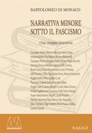 Narrativa minore sotto il Fascismo. Una mappa letteraria