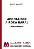 Apocalisse a Roca Baral e altri racconti