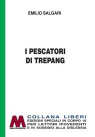 I pescatori di Trepang. Ediz. a caratteri grandi