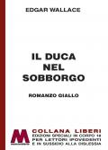 Il duca nel sobborgo. Ediz. a caratteri grandi