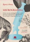 Micrographia. O alcune descrizioni fisiologiche di corpi minuti ottenute per mezzo di lenti d’ingrandimento. Con osservazioni e disquisizioni su di esse