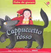 Cappuccetto Rosso. Libro gioco