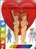 Il corpo umano. Ediz. illustrata