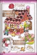 Hansel e Gretel-Aladino e la lampada magica