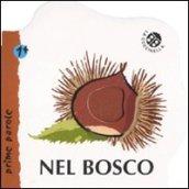 Nel bosco