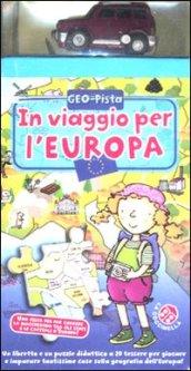 In viaggio per l'Europa. Ediz. illustrata. Con gadget