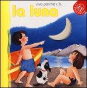 La luna. Ediz. illustrata