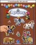 I pony. L'enciclopedia dei piccoli attaccastacca. Con adesivi. Ediz. illustrata