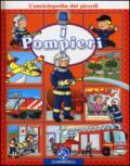 I pompieri. L'enciclopedia dei piccoli