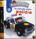 La volante della polizia. Oggi guido io