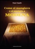 Come si mangiava e si mangia a Modena