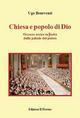 Chiesa e popolo di Dio. Occorre uscire in fretta dalla palude del potere