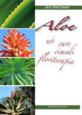 Aloe. Usi cure rimedi floriterapia