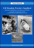 F.B Mondial, Provini e Sandford