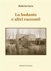 La badante e altri racconti