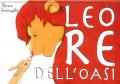 Leo re dell'oasi