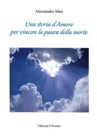 Una storia d'amore per vincere la paura della morte