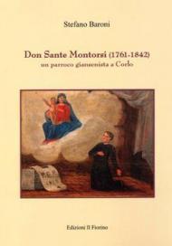 Don Sante Montorsi (1761-1842). Un parroco giansenista a Corlo