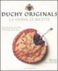 Duchy originals. La storia, le ricette. Ediz. illustrata