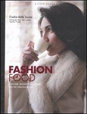 Fashion Food Milano (Luxury living)