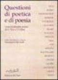 Questioni di poetica e di poesia. I testi del dibattito teorico da G. Vico a T. S. Eliot