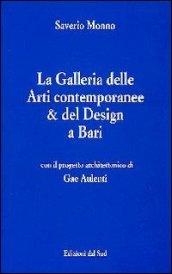 La Galleria delle arti contemporanee & del design a Bari