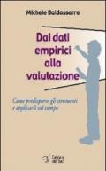 Dai dati empirici alla valutazione. Come predisporre gli strumenti e applicarli sul campo