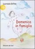 Domenica in famiglia