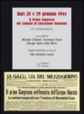 Bari 28 e 29 gennaio 1944. Il 1° Congresso dei comitati di Liberazione nazionale. Atti stenografici