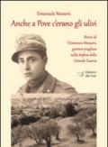 Anche a Pove c'erano gli ulivi. Storia di Domenico Messeni, giovane pugliese nella bufera della grande guerra