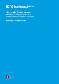 Territorial observation. Partecipative territorial governance, planning of social-ecological innovation