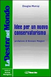 Idee per un nuovo conservatorismo